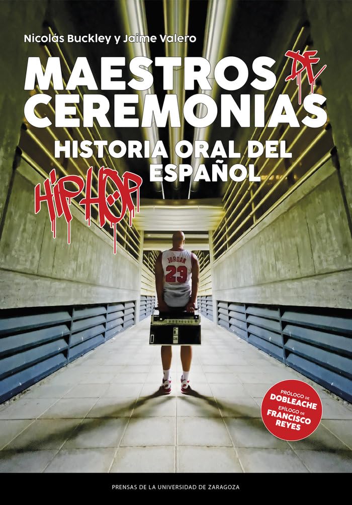 Libro: Maestros de Ceremonias. Historia oral del hip hop español
