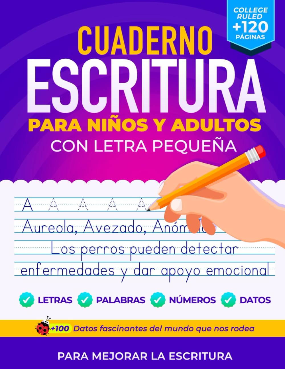 Libro: Cuaderno de Escritura Para Niños y Adultos - Con Letra Pequeña: Para Mejorar la Escritura | +100 Datos Fascinantes del Mundo que nos Rodea | Traza Letras, Palabras, Números y Datos (Spanish Edition)