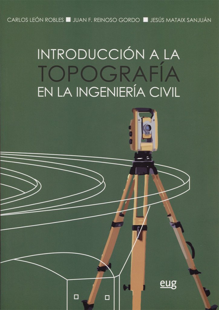 Libro: INTRODUCCIÓN A LA TOPOGRAFÍA EN LA INGENIERÍA (SIN COLECCION)