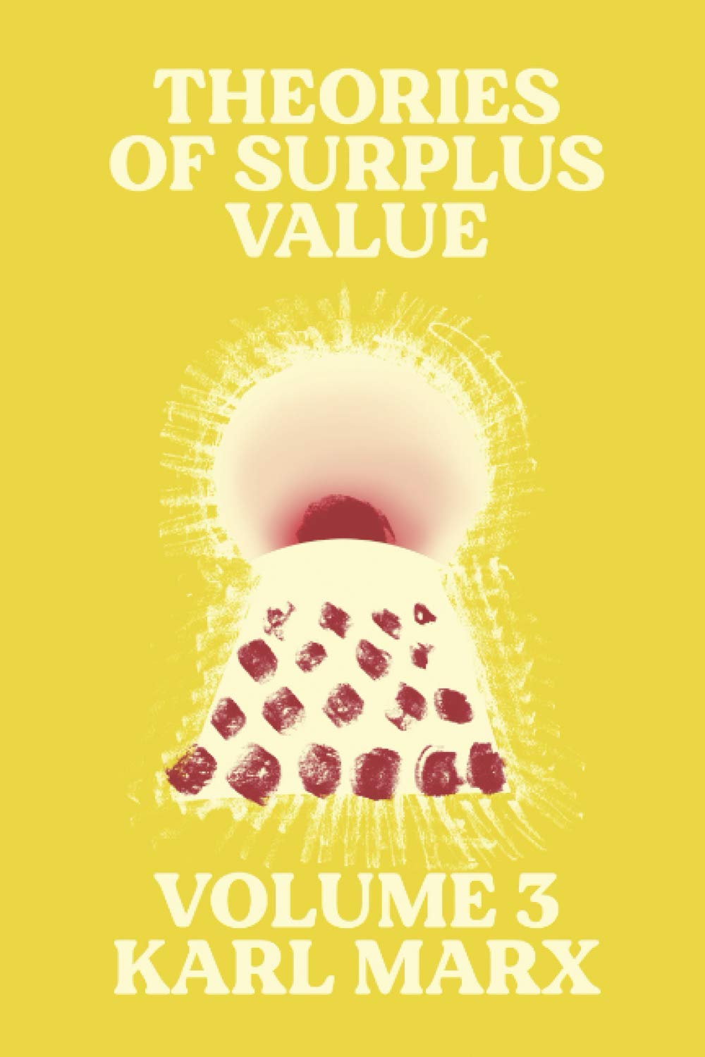 Libro: Theories of Surplus Value : Volume 3