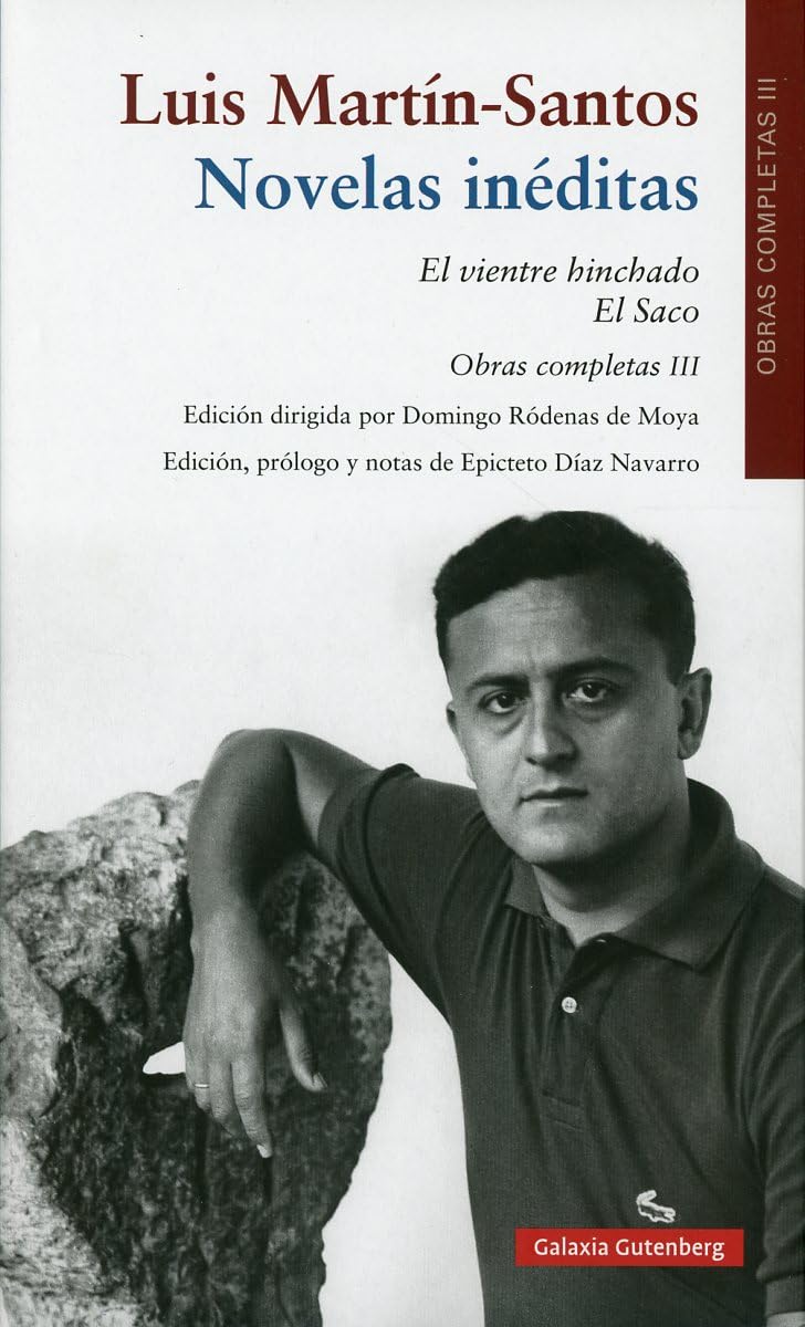 Libro: Novelas inéditas. El vientre hinchado; El Saco: Volum III OOCC Luis Martín-Santos