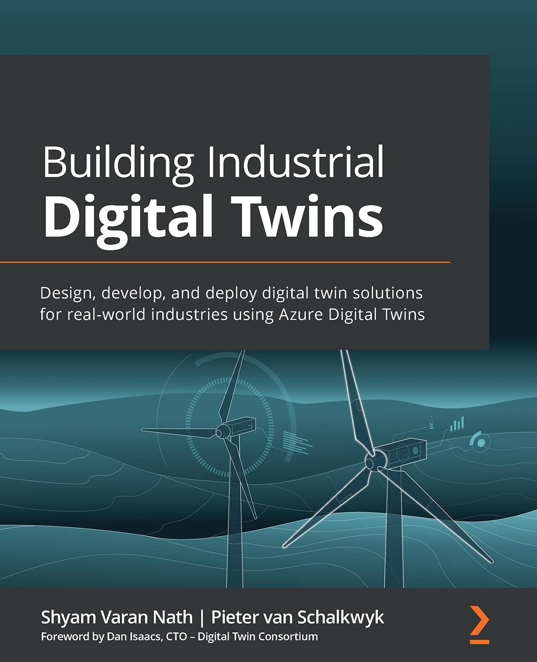 Libro: Building Industrial Digital Twins: Design, develop, and deploy digital twin solutions for real-world industries using Azure Digital Twins