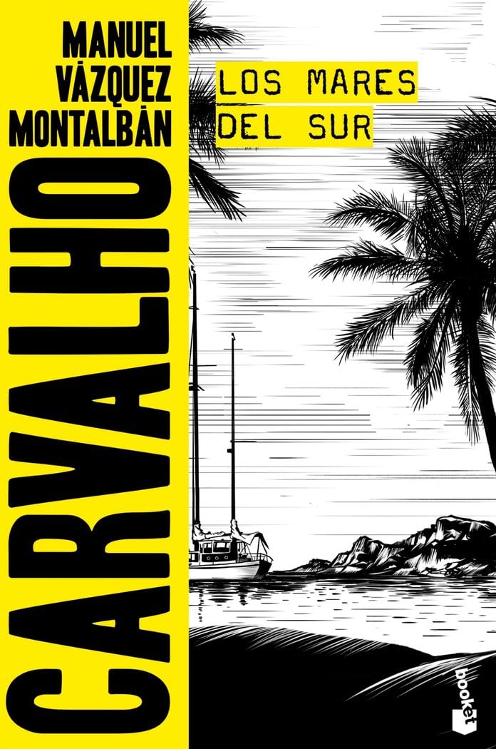 Libro: Los mares del Sur (Biblioteca Manuel Vázquez Montalbán)