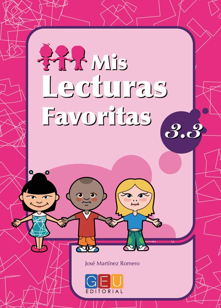 Libro: Mis lecturas favoritas 3.3 / Editorial GEU / 3º Primaria / Mejora la comprensión lectora / Recomendado como repaso / Con actividades sencillas