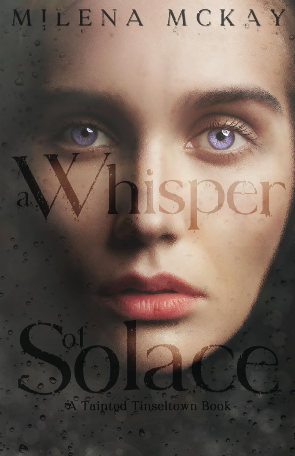Libro: A Whisper Of Solace: A Tainted Tinseltown Book