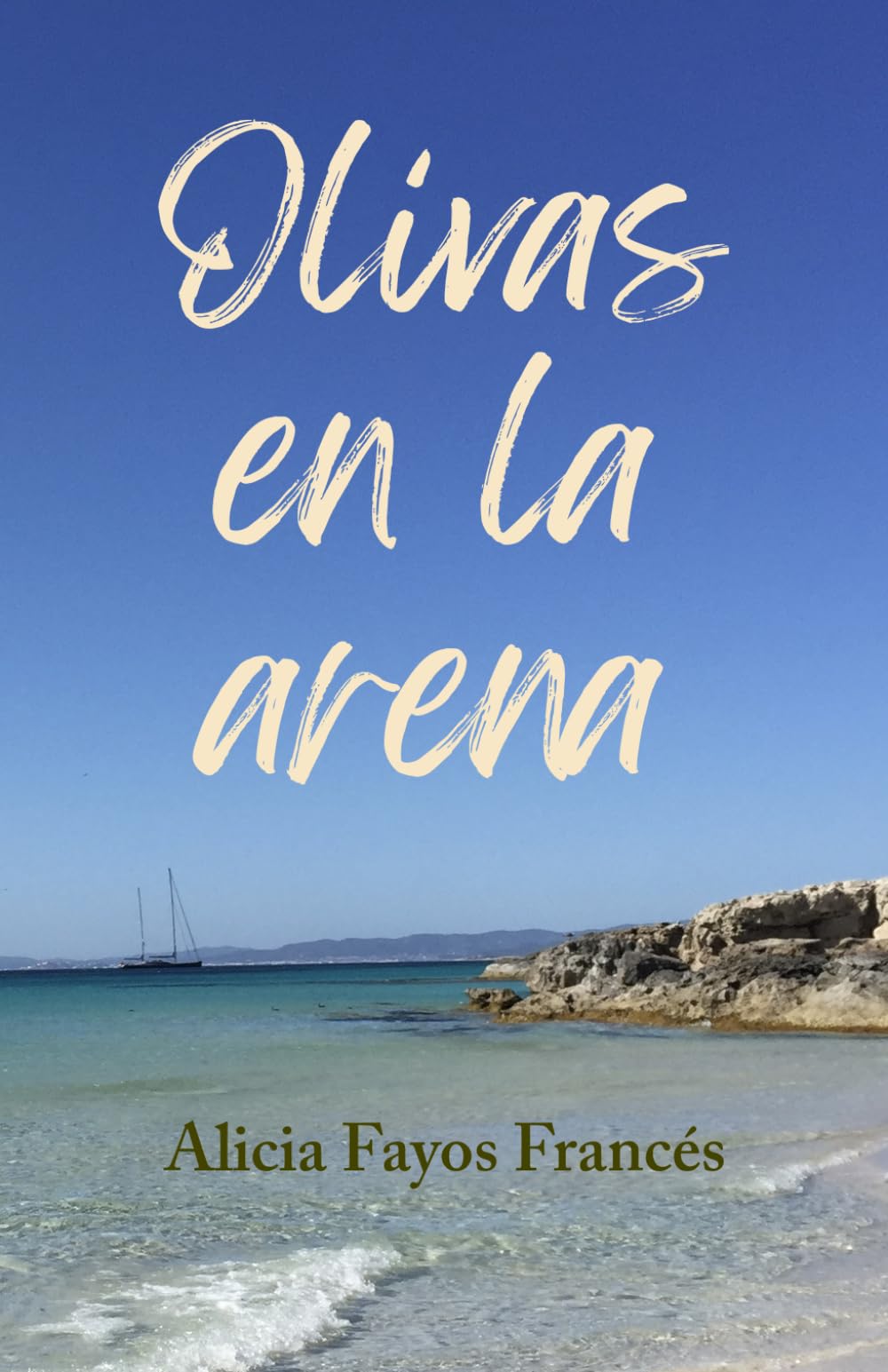 Libro: Olivas en la arena: Hay personas que no vienen a encajar en el mundo, sino a recordarnos que existen otras formas de vivirlo