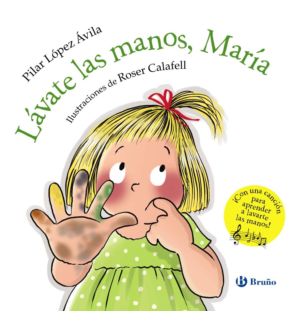 Libro: Lávate las manos, María (Castellano - A PARTIR DE 3 AÑOS - CUENTOS - Otros cuentos)
