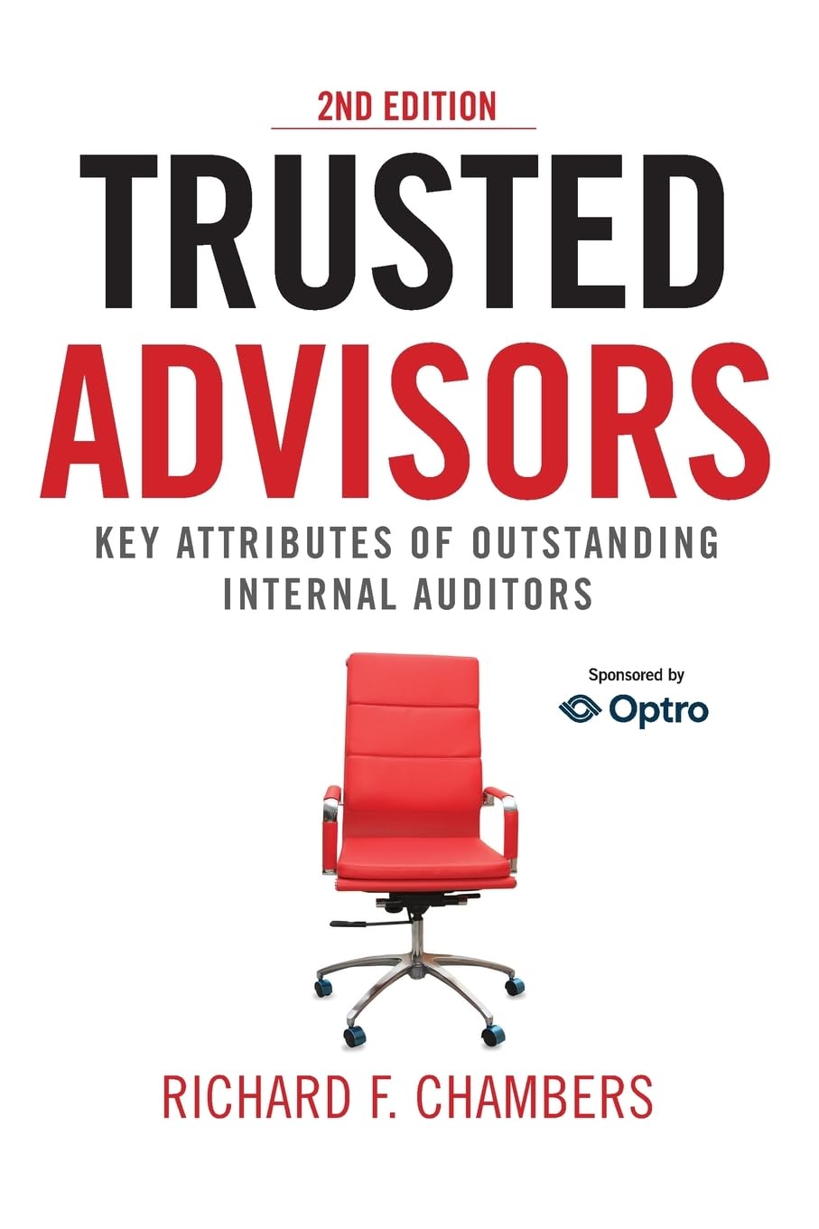 Libro: Trusted Advisors: Key Attributes of Outstanding Internal Auditors: Key Attributes of Outstanding Internal Auditors, 2nd Edition