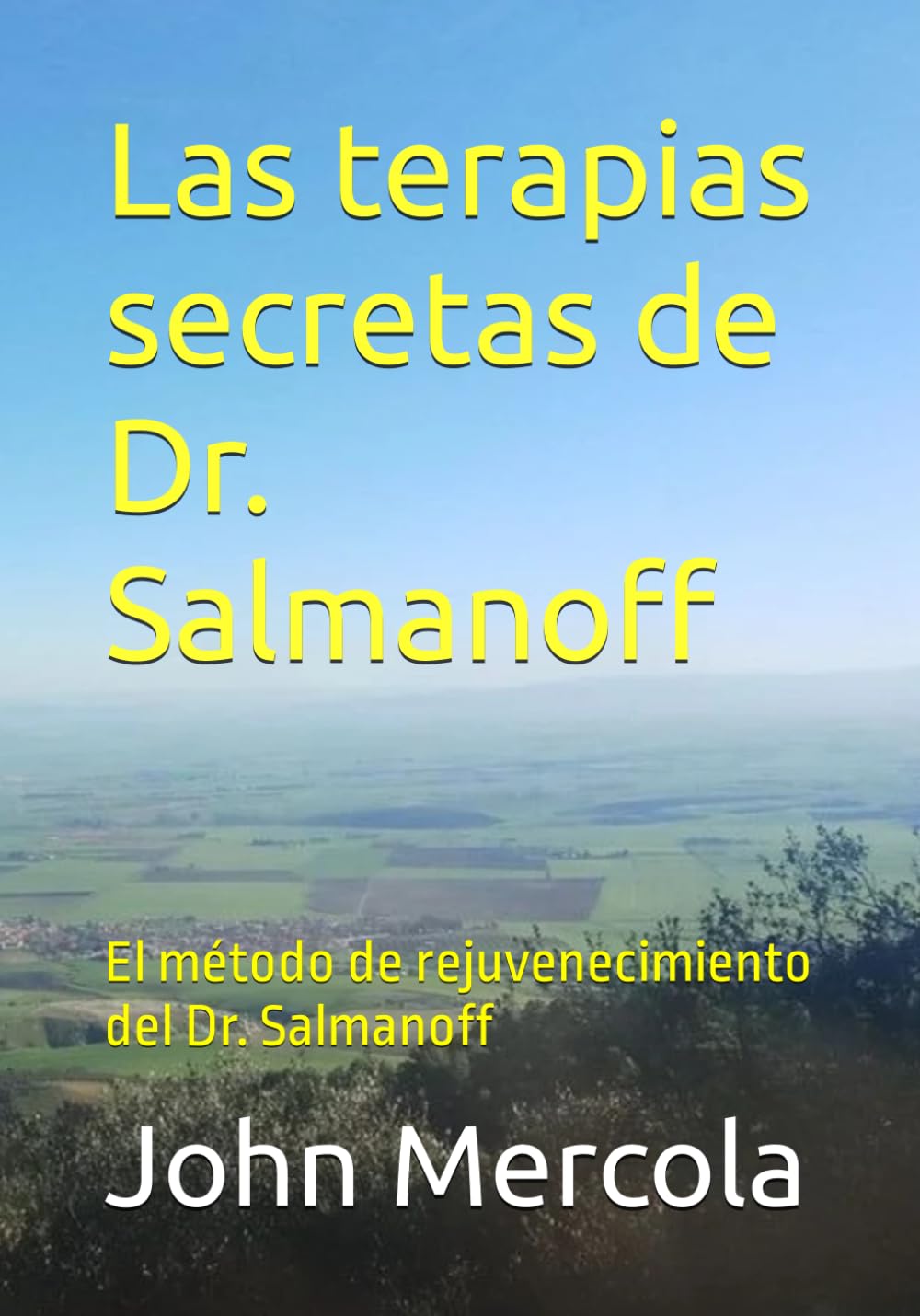 Libro: Las terapias secretas de Dr. Salmanoff: El método de rejuvenecimiento del Dr. Salmanoff (Spanish Edition)