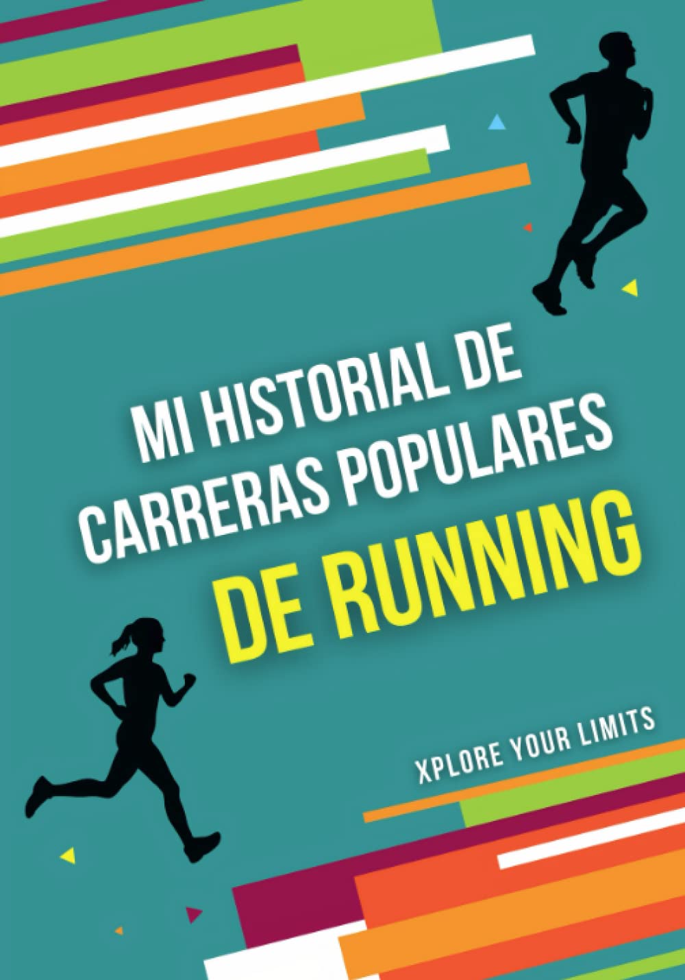 Libro: Mi historial de carreras populares de running: Cuaderno de resultados para corredores de 5-10K, Medio Maratón, Maratón, Trail, Cross. Registra y ... para deportistas) (Spanish Edition)