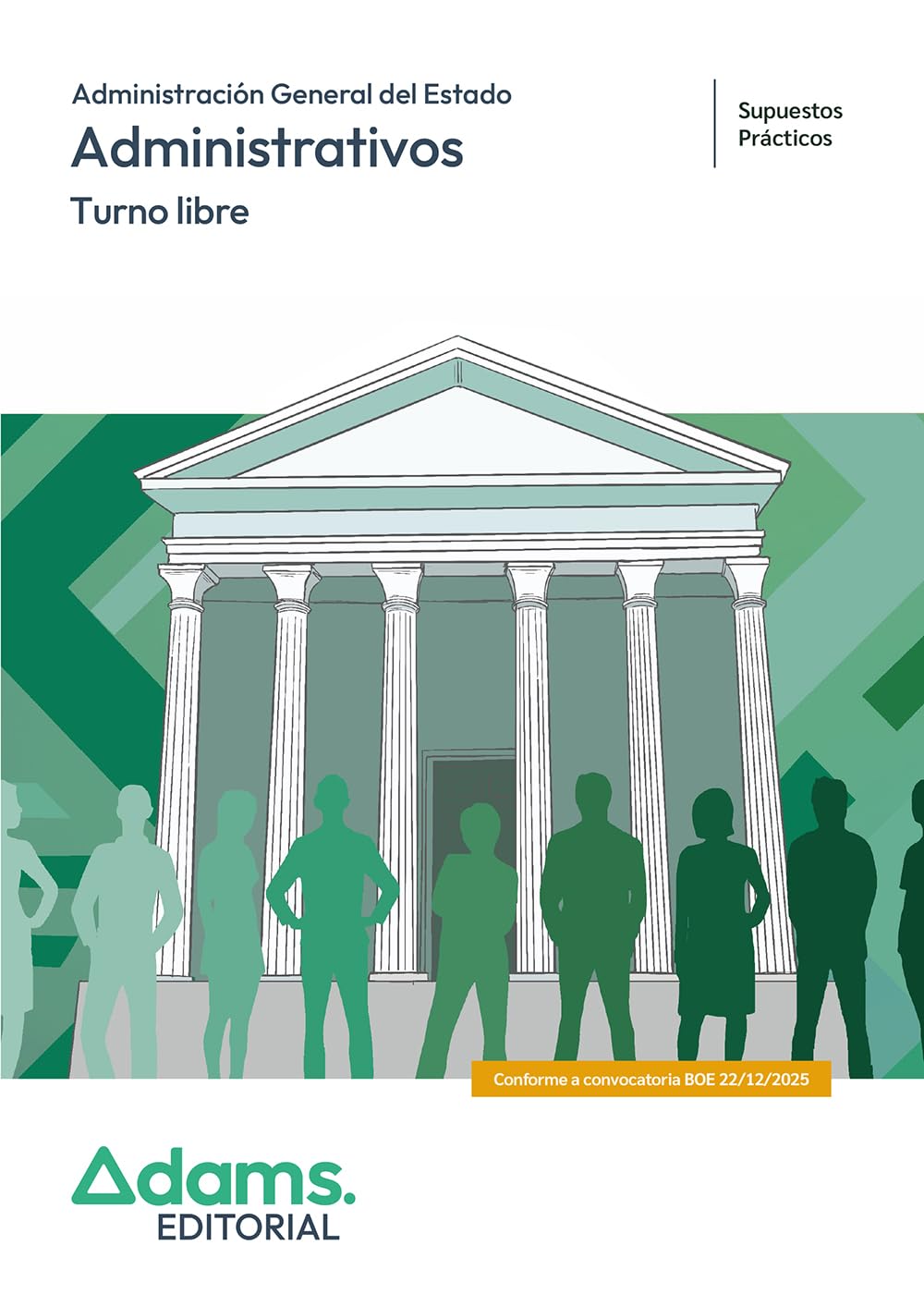 Libro: Supuestos prácticos Administrativos Administración del Estado Turno libre