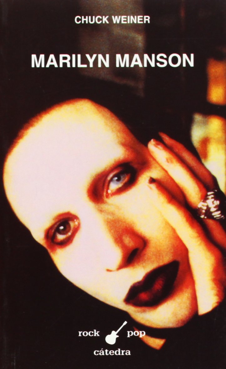Libro: Marilyn Manson (Rock/Pop Cátedra)