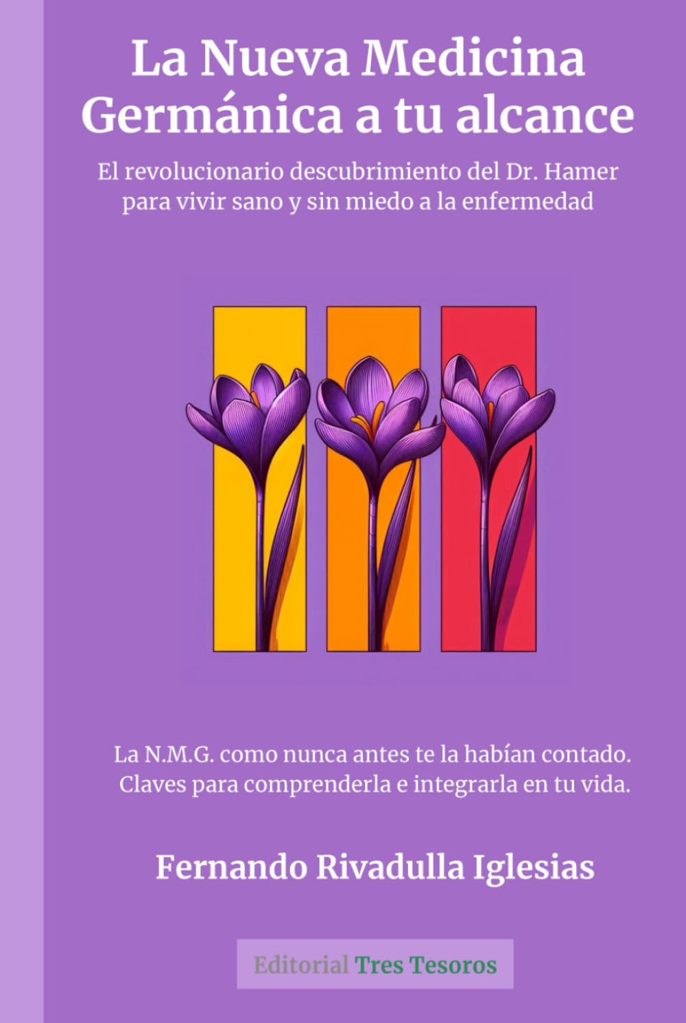 Libro: La Nueva Medicina Germánica a tu alcance: El Revolucionario descubrimiento del Dr. Hamer para vivir sano y sin miedo a la enfermedad (Spanish Edition)