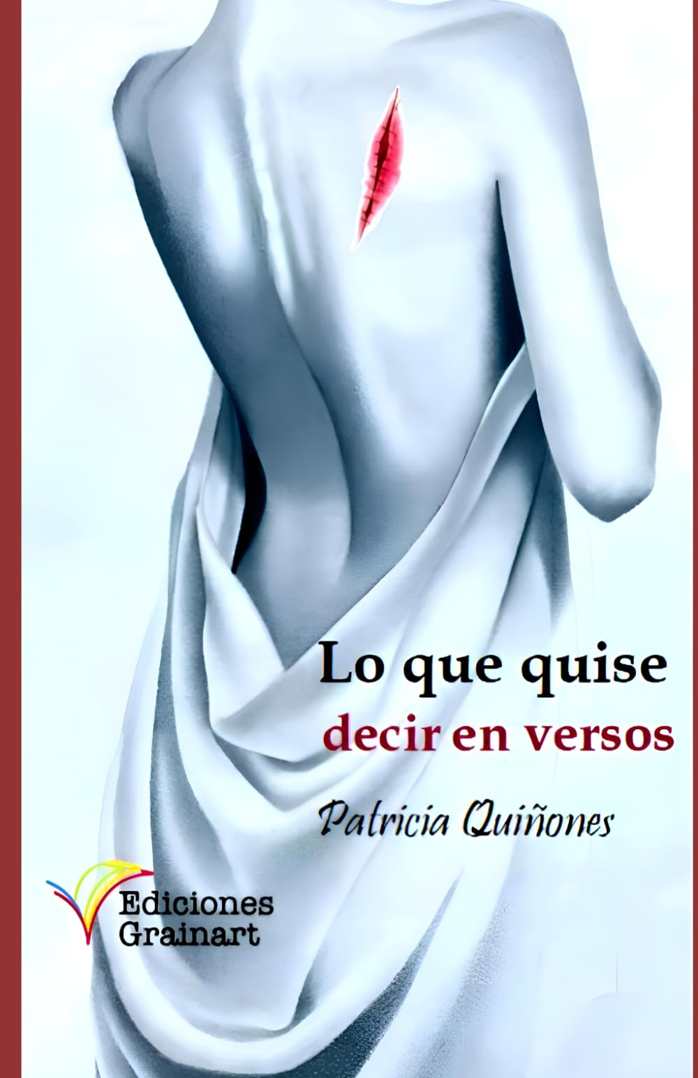 Libro: Lo que quise decir en versos