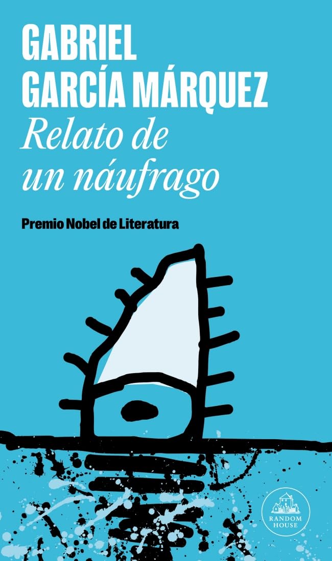 Libro: Relato de un náufrago (Random House)