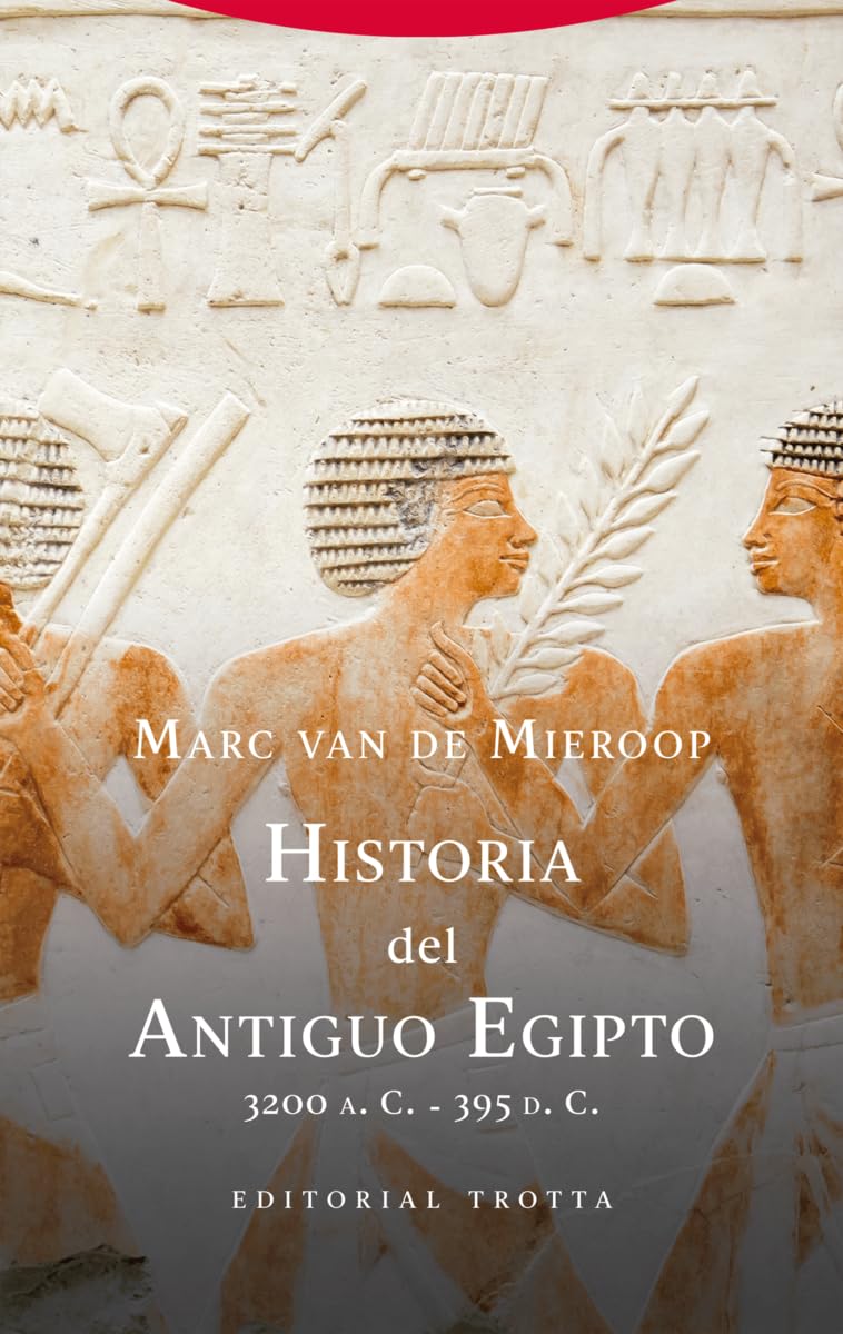 Libro: Historia del Antiguo Egipto: 3200 a. C.-395 d. C.: 23 (Biblioteca de Ciencias Bíblicas y Orientales)