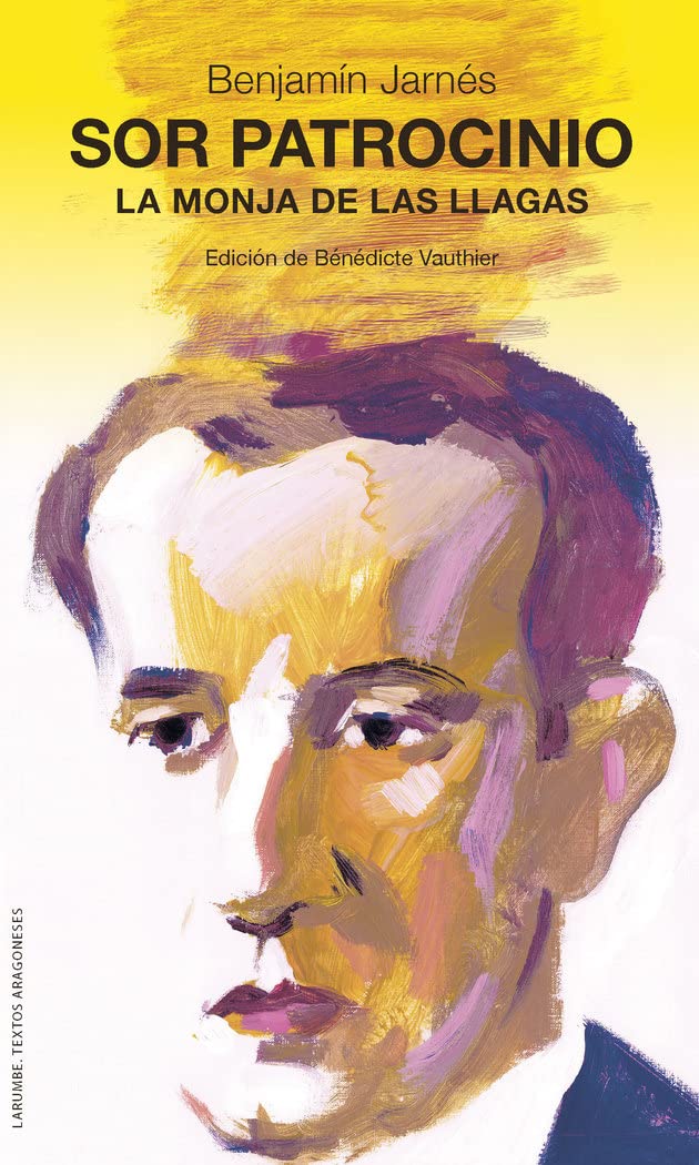 Libro: SOR PATROCINIO, LA MONJA DE LAS LLAGAS