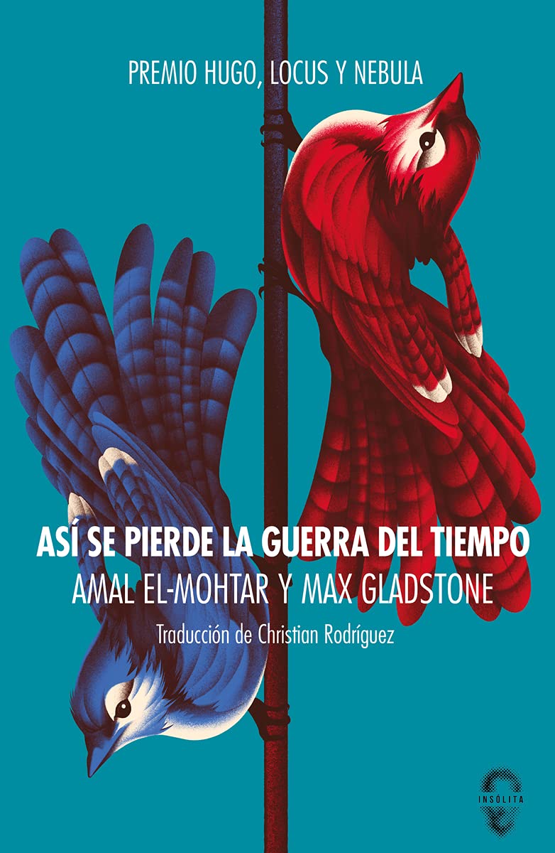 Libro: Así se pierde la guerra del tiempo (5ªED) (INSOLITA)