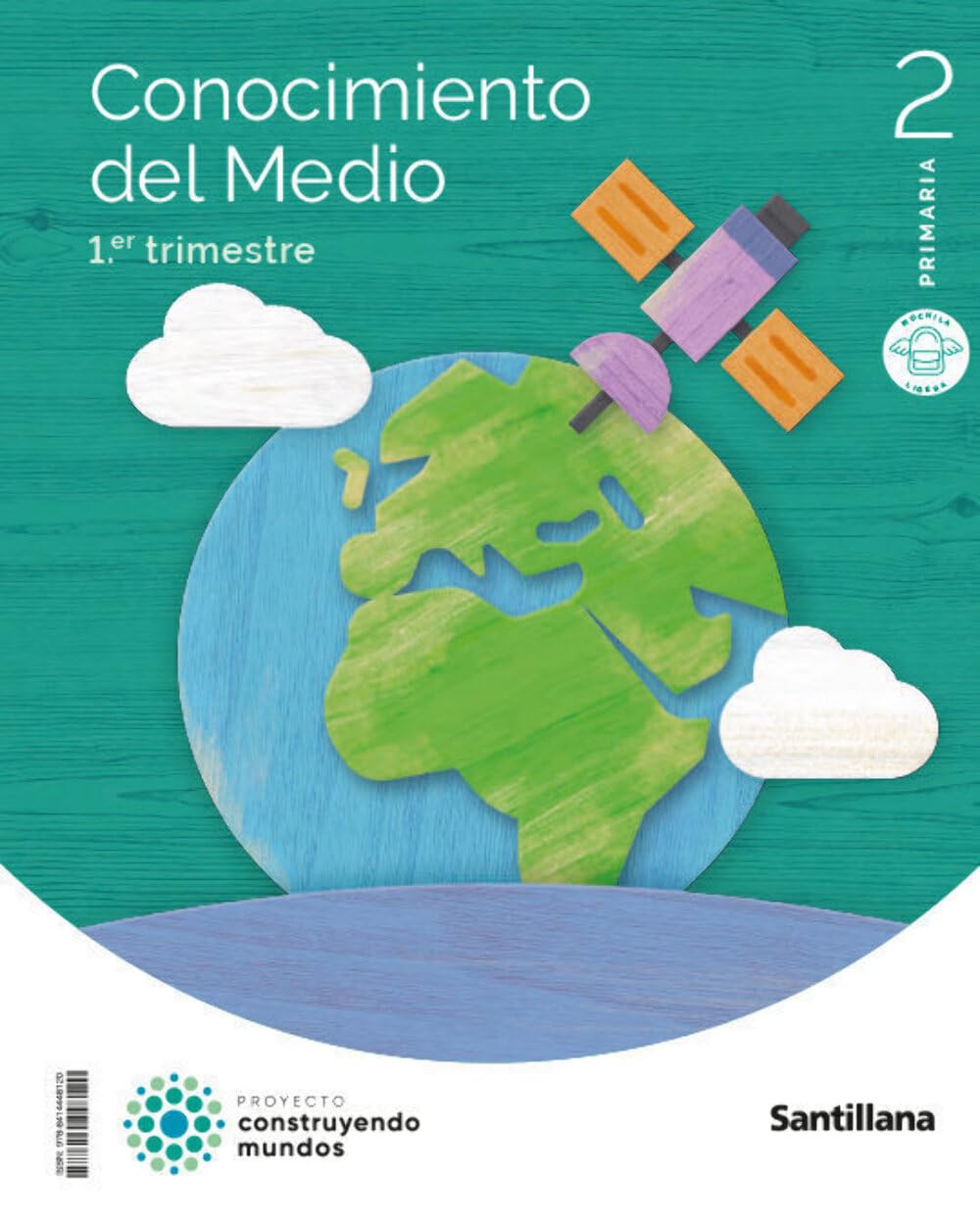 Libro: Conocimiento del Medio 2 Primaria (Mochila Ligera) - Español (CONSTRUYENDO MUNDOS)