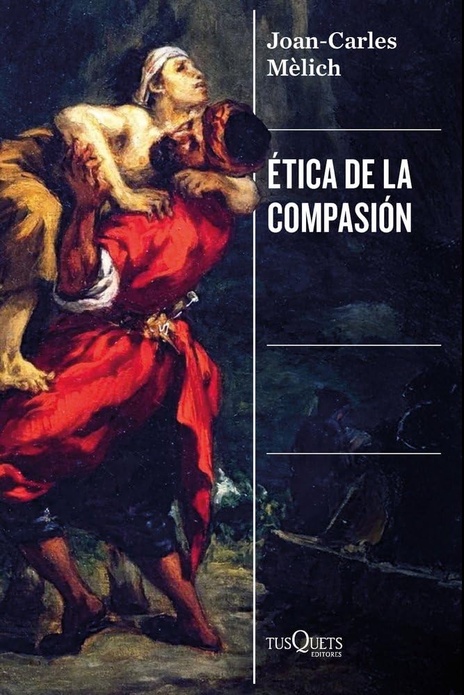 Ética de la compasión (Condición Humana)