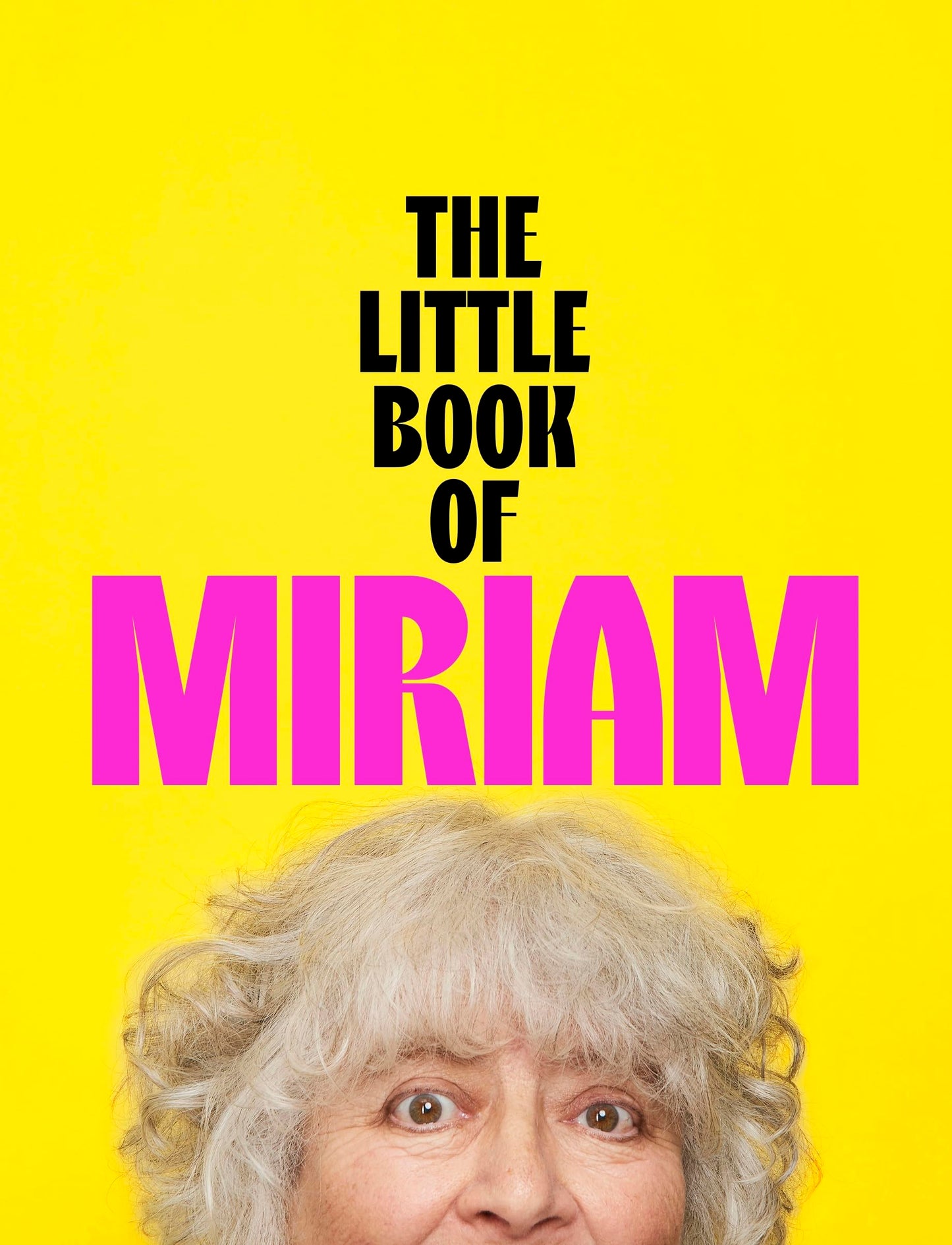 Libro: The Little Book of Miriam: THE NUMBER ONE BESTSELLER