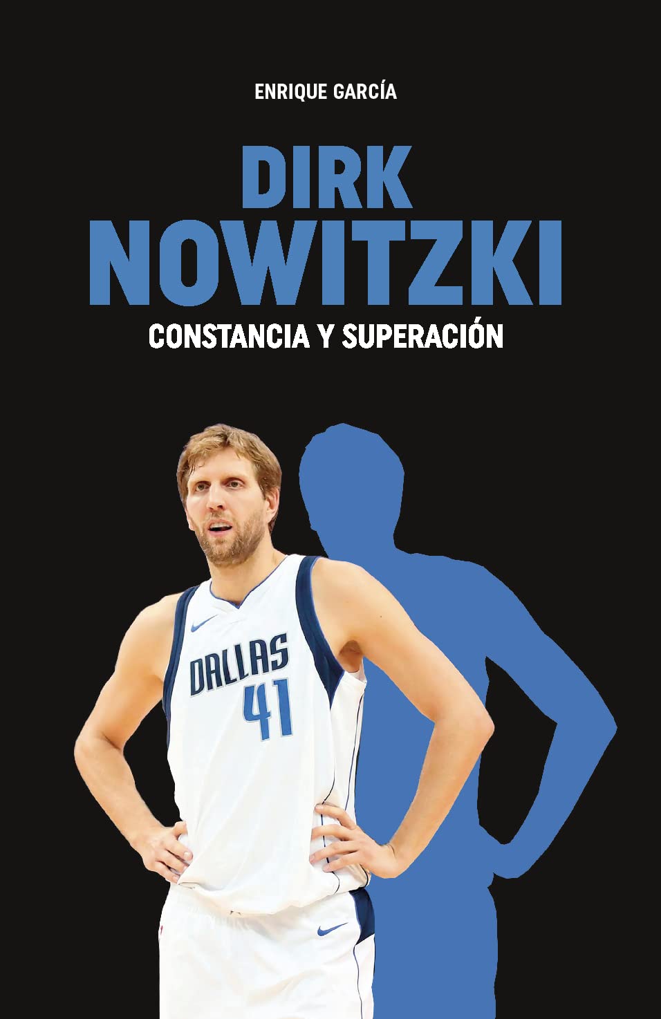 Libro: Dirk Nowitzki. Constancia y superación (Baloncesto para leer)