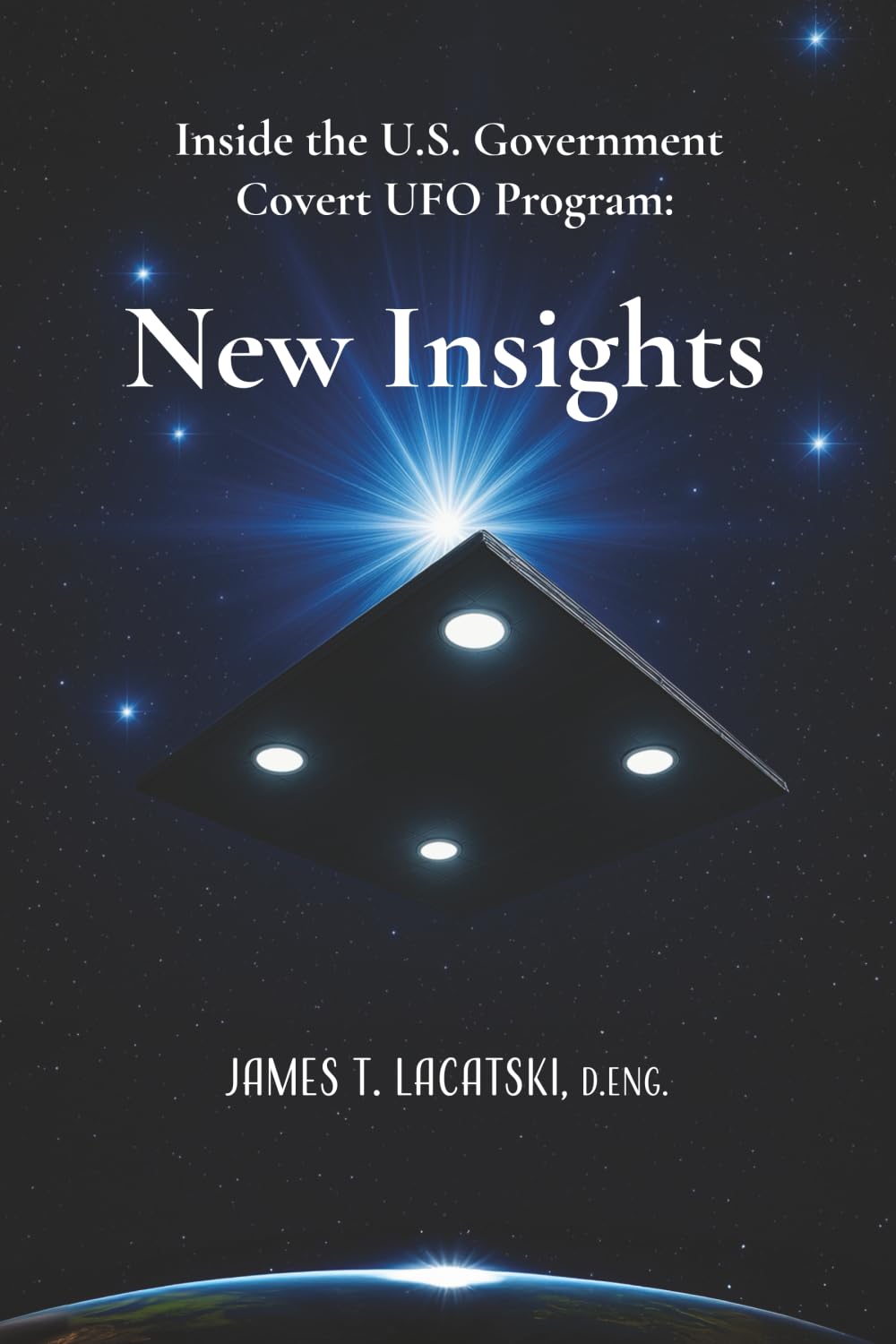Libro: Inside the U.S. Government Covert UFO Program: New Insights