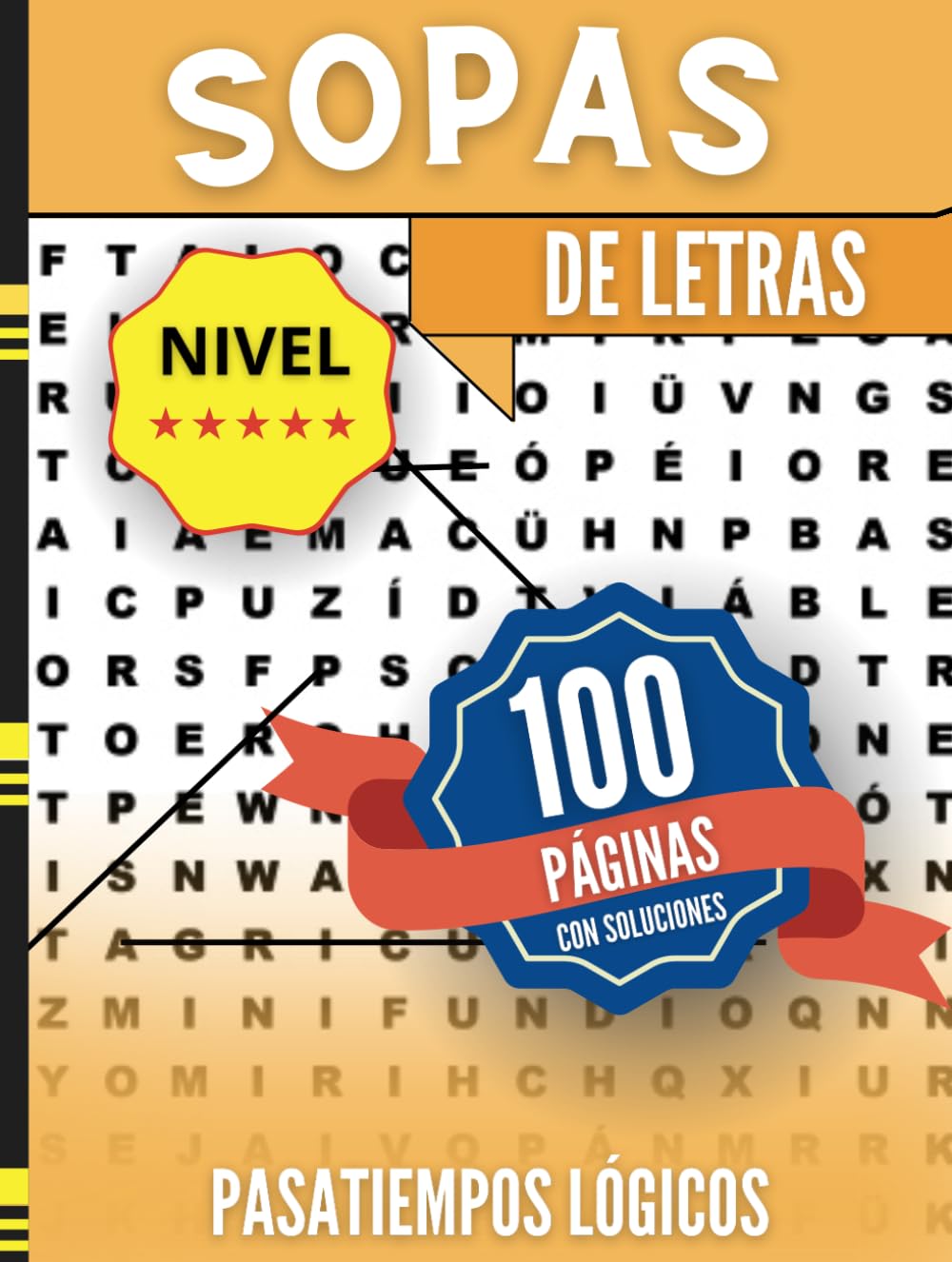 Libro: SOPAS DE LETRAS: LIBRO PARA ADULTOS: 100 SOPAS DE LETRAS NIVEL DIFICIL