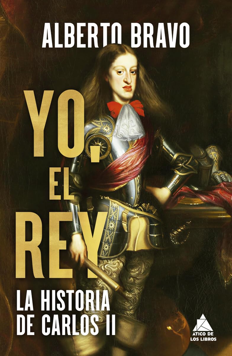 Yo, el rey: La historia de Carlos II: 112 (Ático Historia)