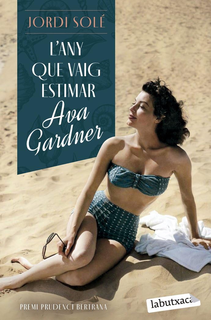 Libro: L'any que vaig estimar Ava Gardner: Premi Prudenci Bertrana 2023