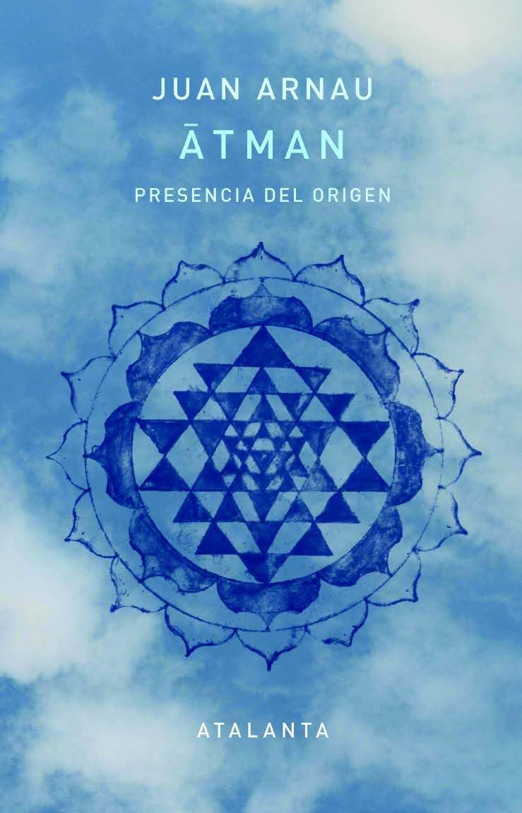 Libro: Átman: Presencia del origen (MEMORIA MUNDI)