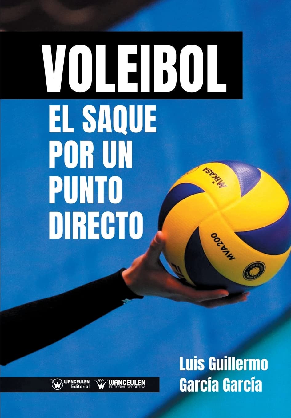 Libro: Voleibol. El saque por un punto directo (Spanish Edition)