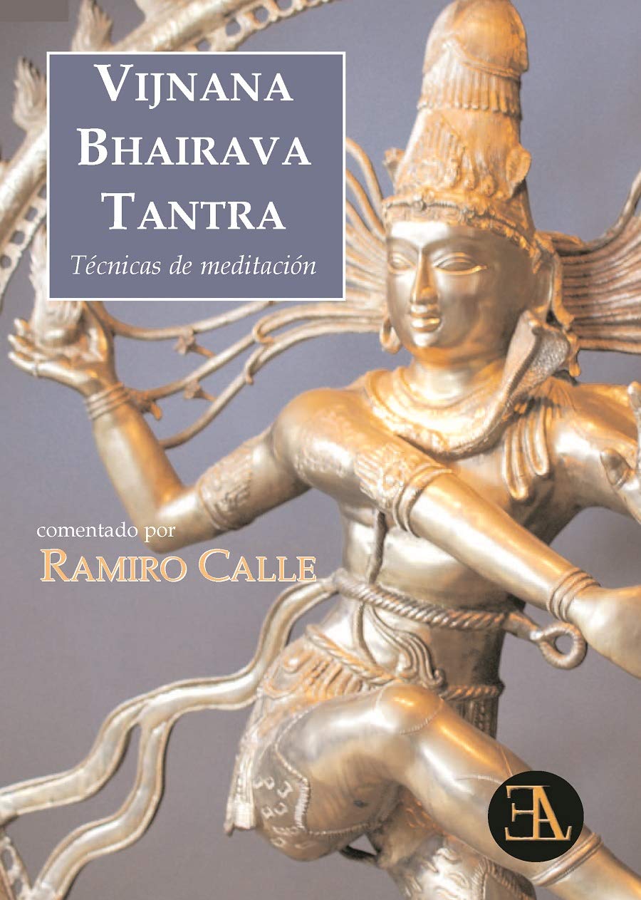 Libro: Vijnana Bhairava Tantra: Técnicas de meditación. (YOGA)