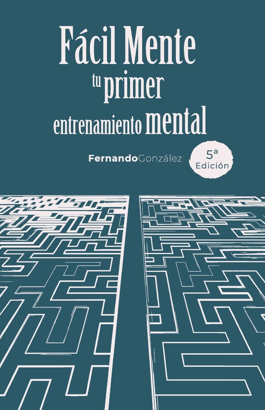 Libro: FacilMente: Tu primer entrenamiento mental