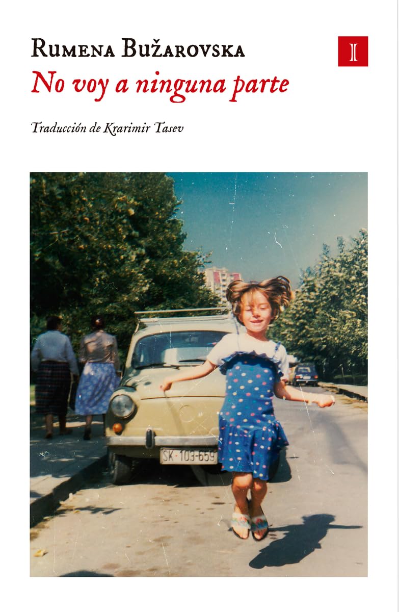 Libro: No voy a ninguna parte (IMPEDIMENTA)