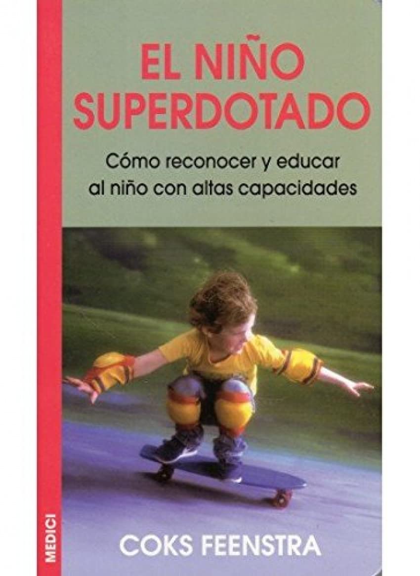 Libro: EL NIÑO SUPERDOTADO (NIÑOS Y ADOLESCENTES)