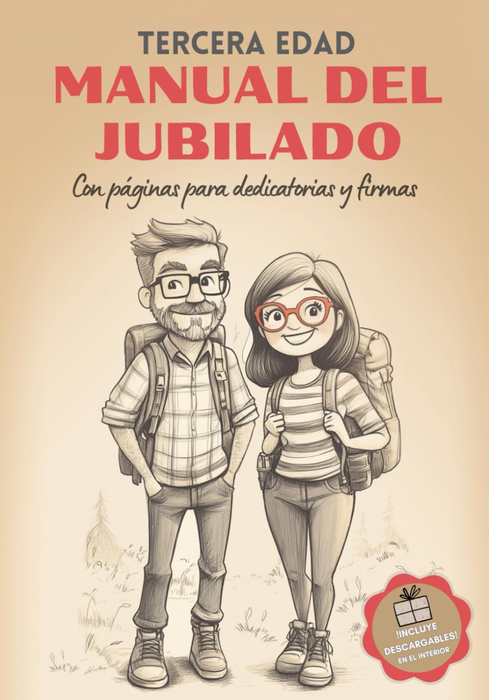 Libro: Tercera Edad: Manual del Jubilado: Una guía para regalar en la jubilación, con espacio para dedicatorias, firmas, recuerdos y fotografías