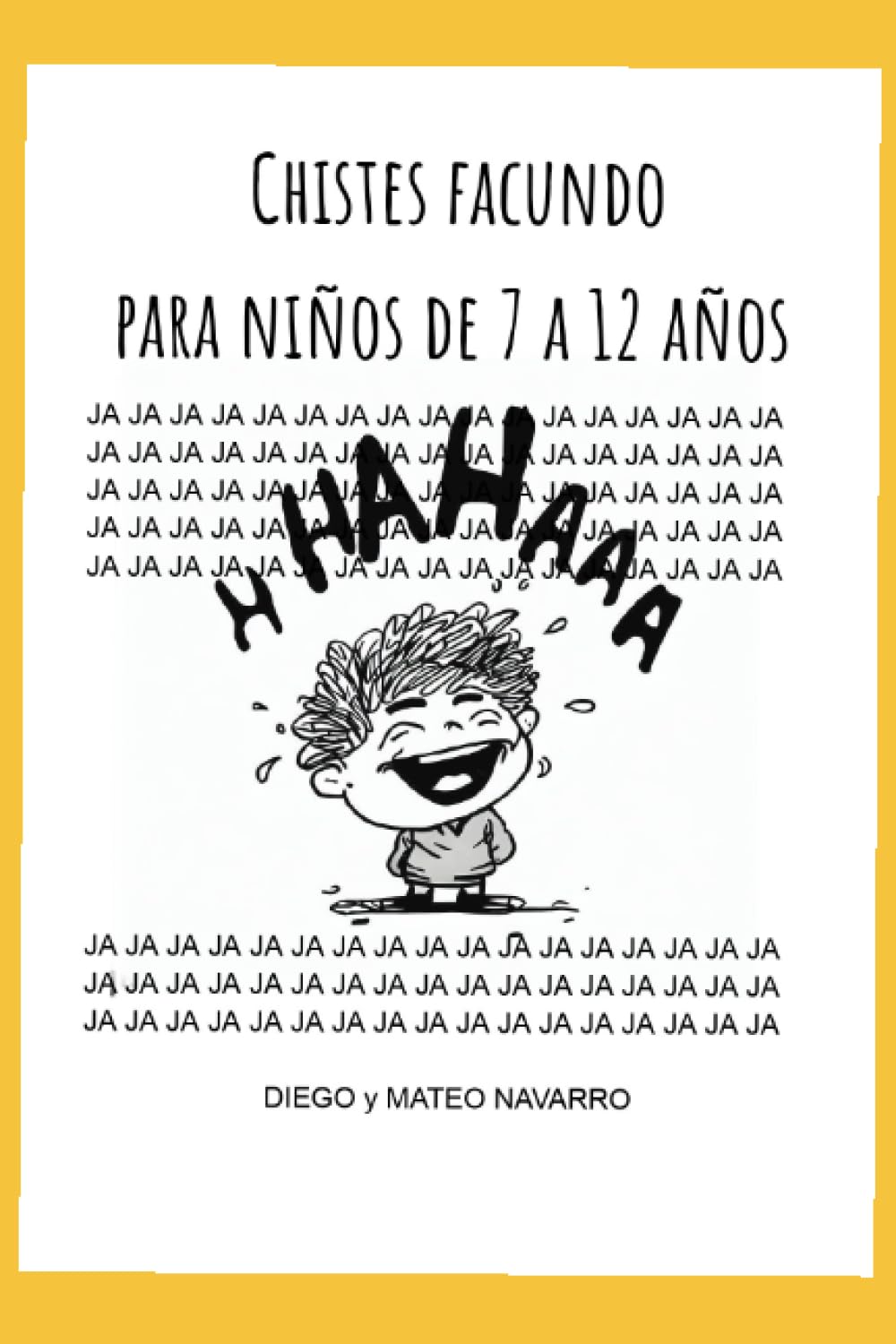 Libro: Chistes Facundo para niños de 7 a 12 años (Spanish Edition)