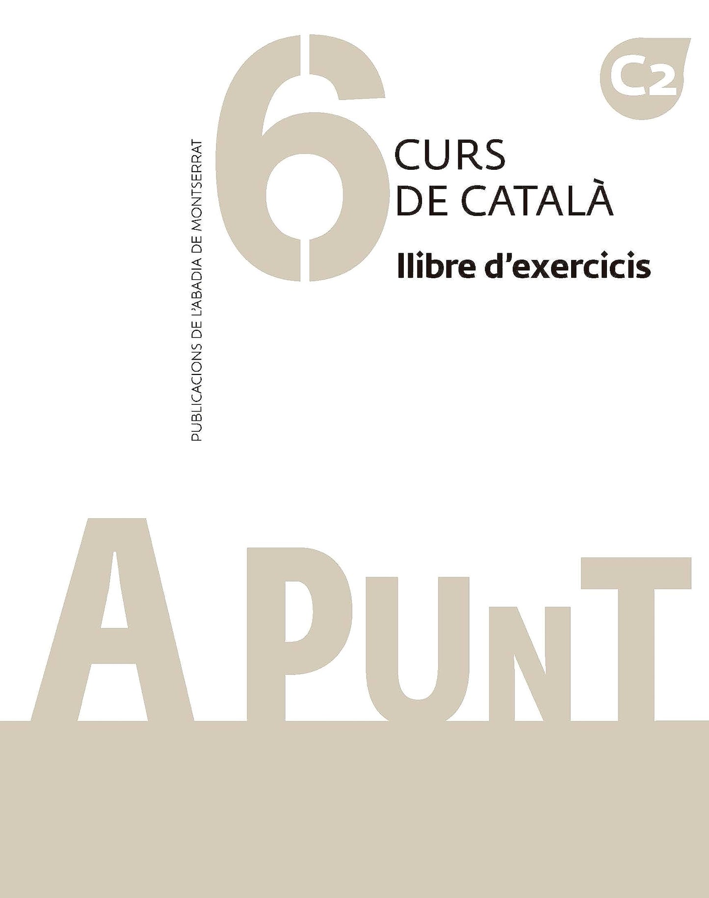 Libro: A punt 6 -llibre d'exercicis-
