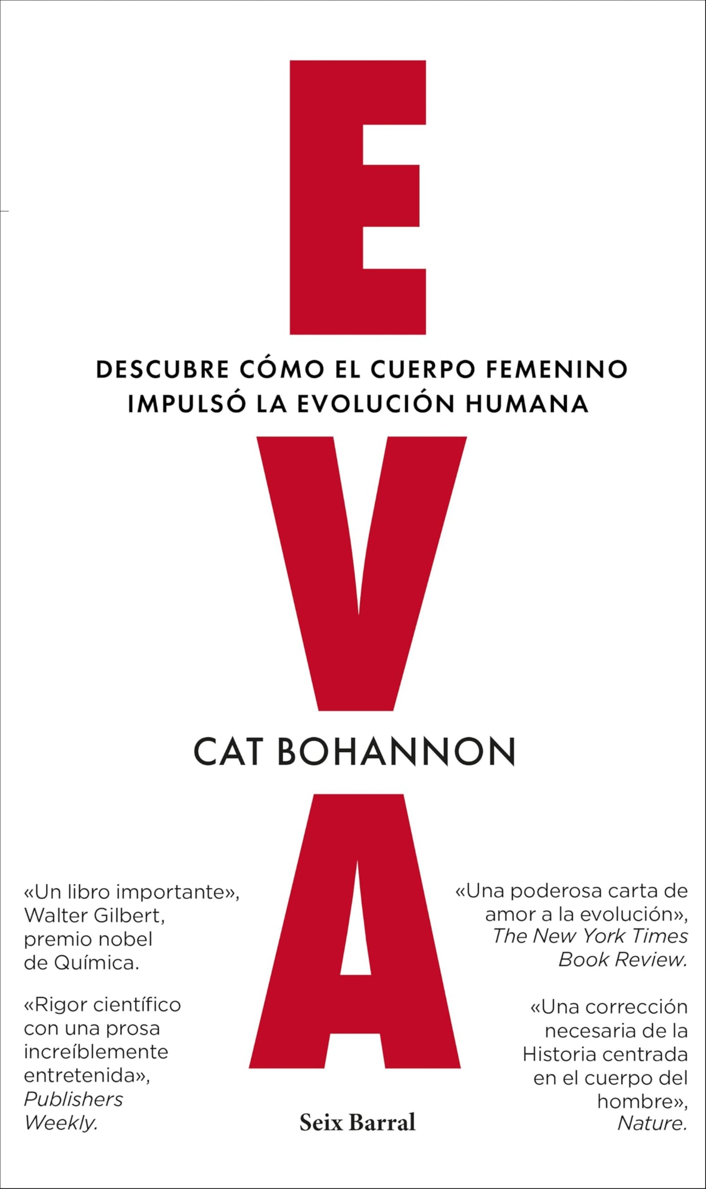 Libro: Eva: Descubre cómo el cuerpo femenino impulsó la evolución humana (Los Tres Mundos)
