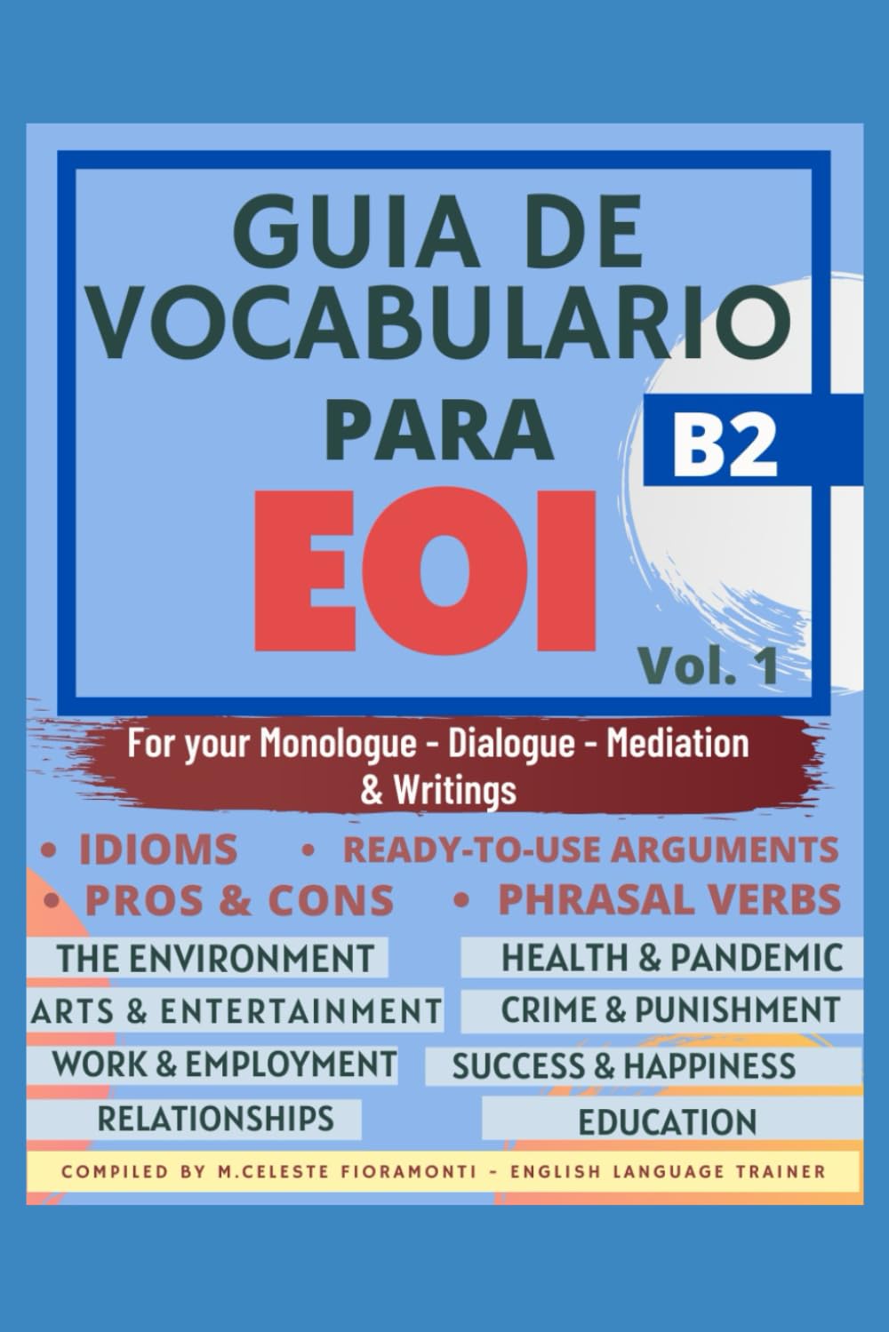 Libro: GUÍA DE VOCABULARIO PARA EOI (SERIE LIBROS PARA APROBAR LA EOI)