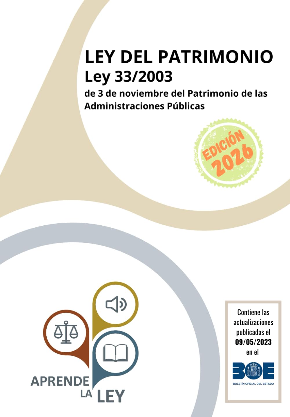 Libro: LEY DEL PATRIMONIO: Ley 33/2003 de 3 de noviembre del Patrimonio de las Administraciones Públicas (Spanish Edition)
