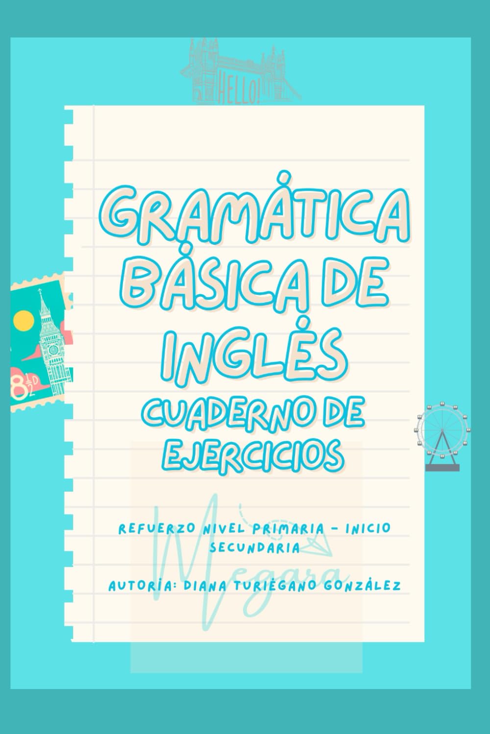 Libro: Gramática básica inglés con ejercicios y soluciones (Gramática de inglés. Refuerzo)