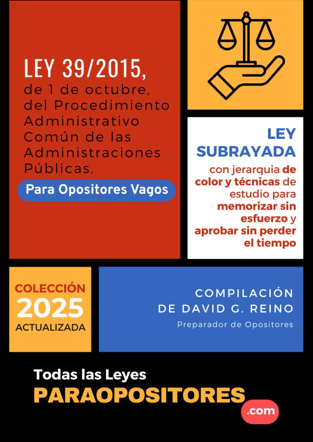 Libro: Ley 39/2015 del Procedimiento Administrativo Común para Opositores Vagos: Ley subrayada con colores, técnicas de estudio y esquemas visuales para ... sin perder el tiempo (Spanish Edition)