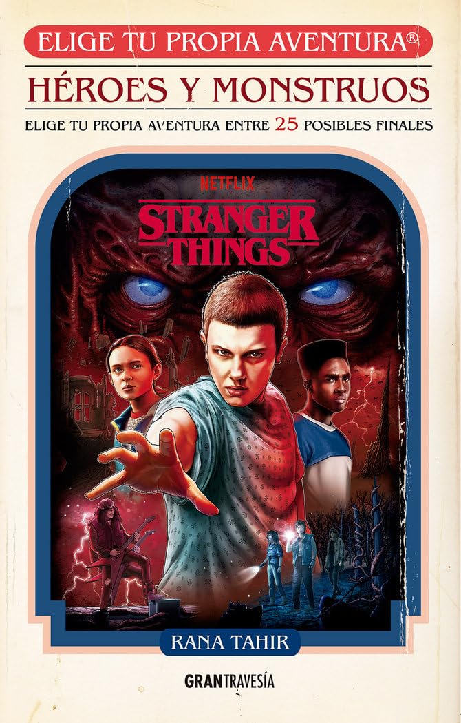 Stranger Things: Héroes y monstruos: Elige tu propia Aventura