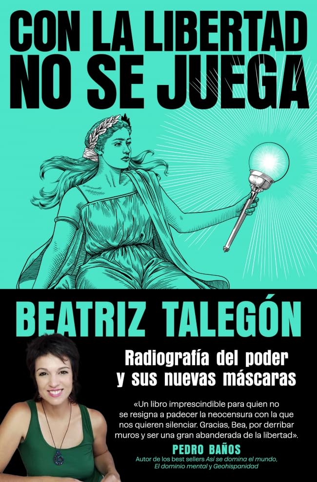 Libro: Con la libertad no se juega: Radiografía del poder y sus nuevas máscaras (Biografías y memorias)