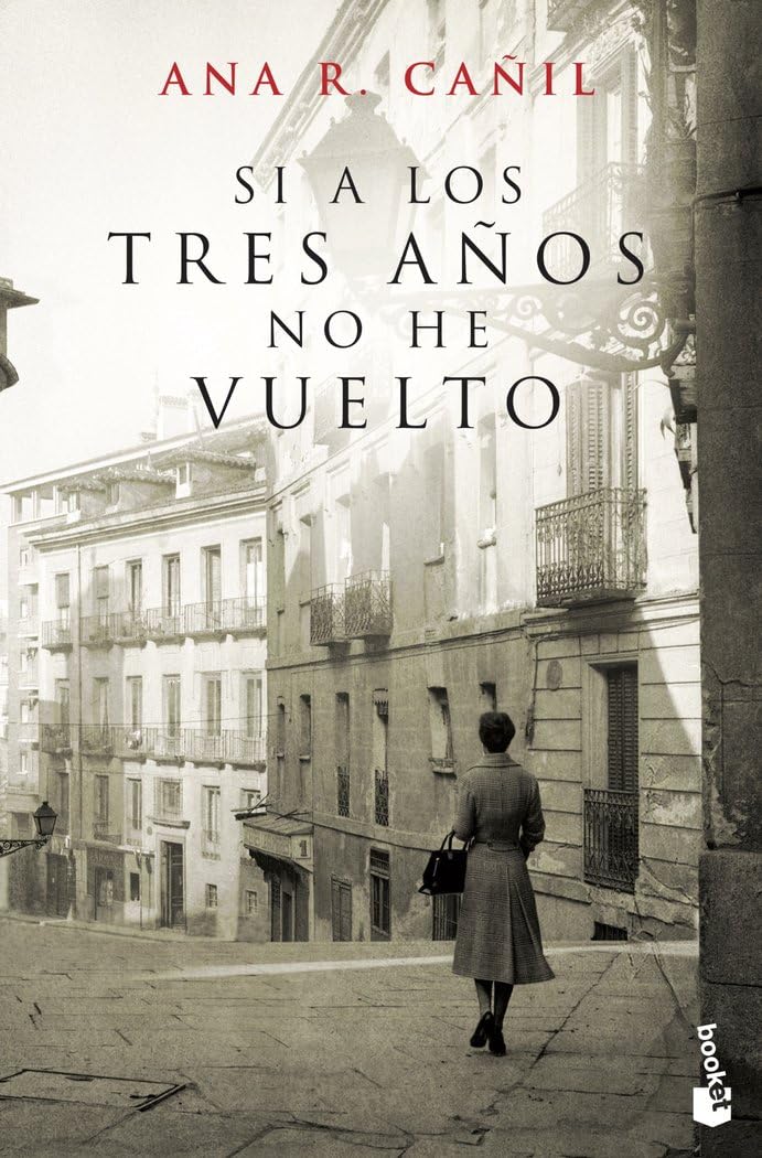Libro: Si a los tres años no he vuelto (Novela)