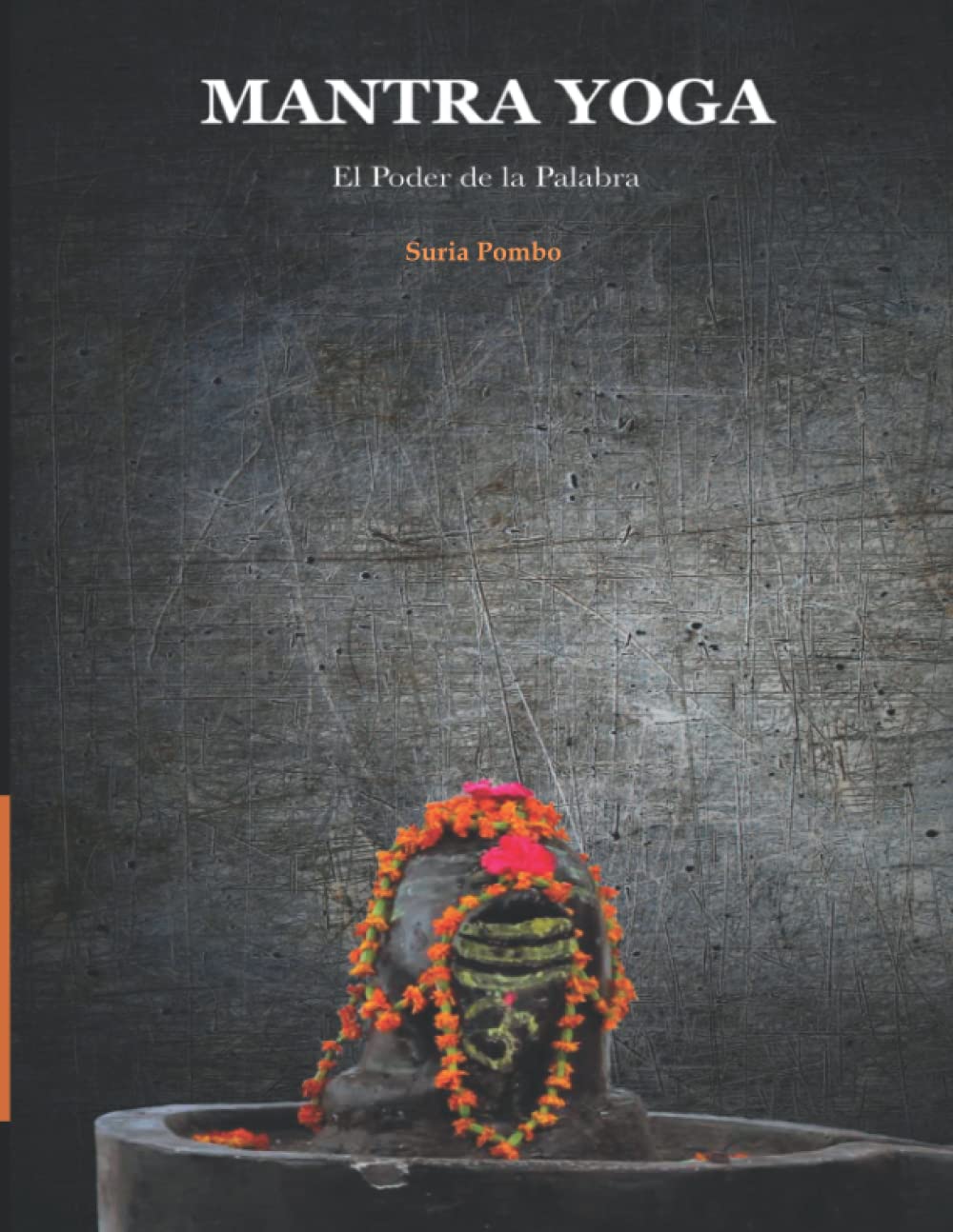 Libro: MANTRA YOGA: El Poder de la Palabra (Spanish Edition)