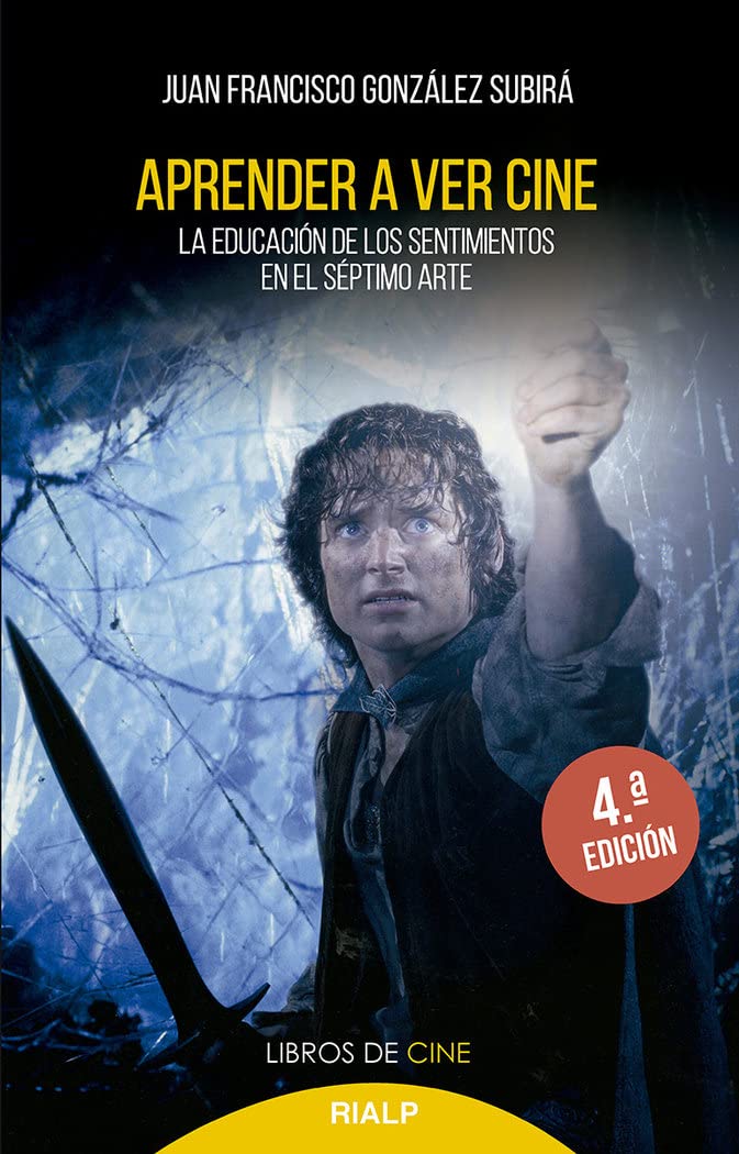 Libro: Aprender a ver cine: La educación de los sentimientos en el séptimo arte