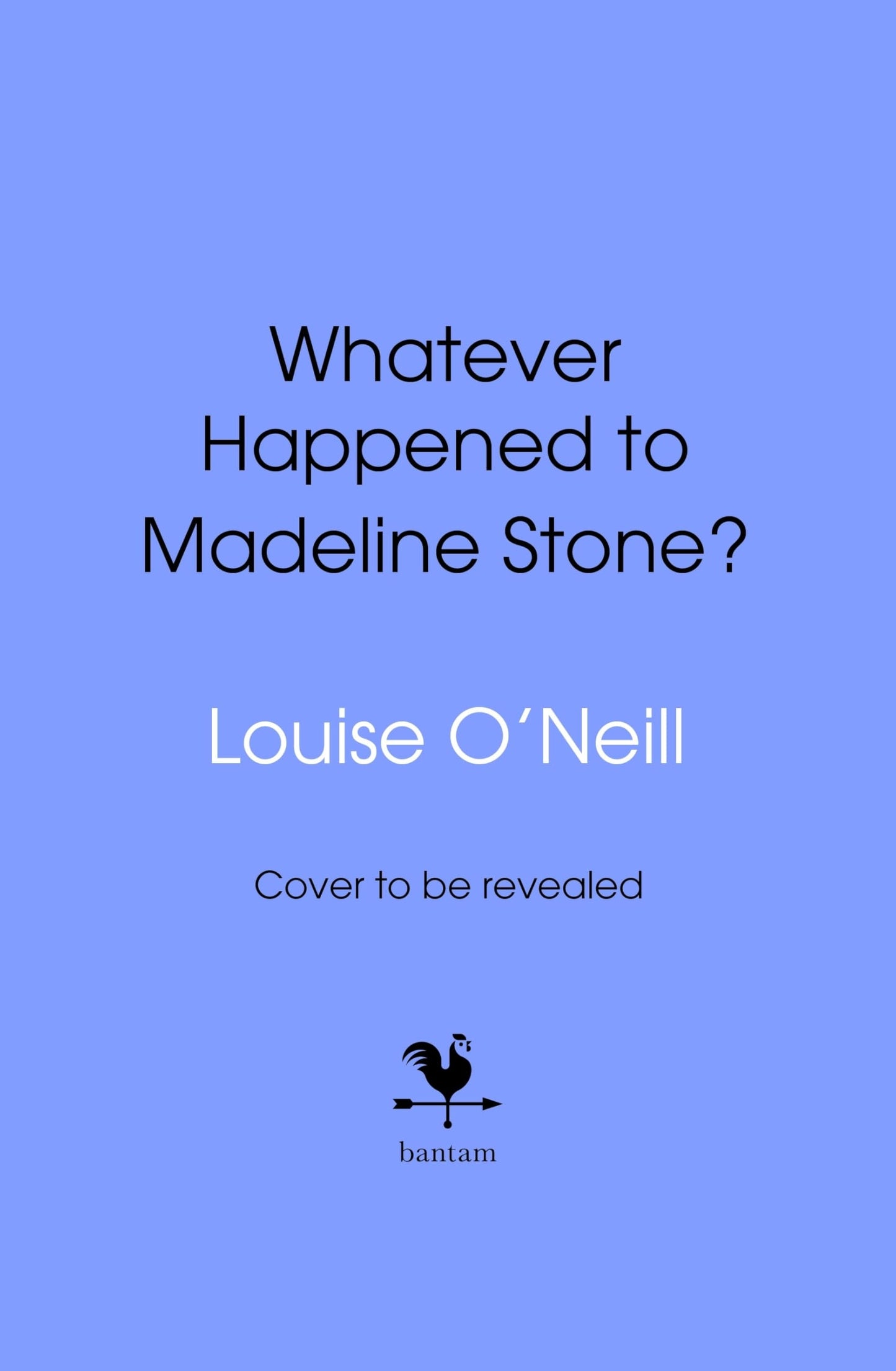 Libro: Whatever Happened to Madeline Stone?: The addictive new book club novel from the bestselling author of IDOL